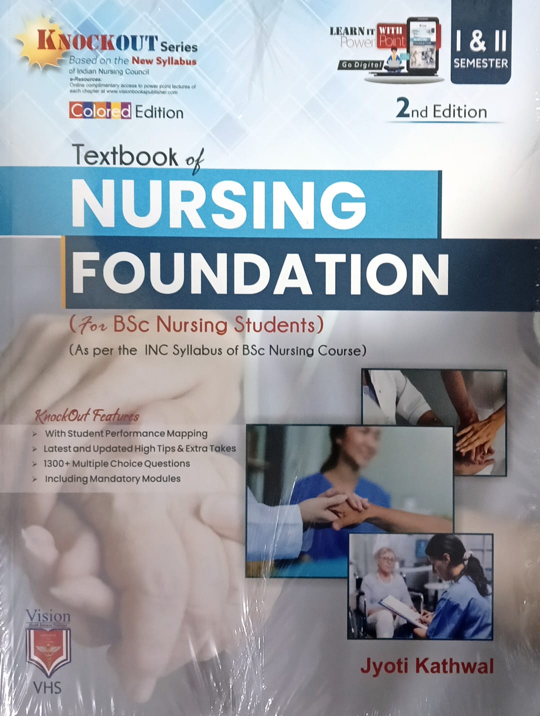 Textbook of nursing foundation for bsc nursing students